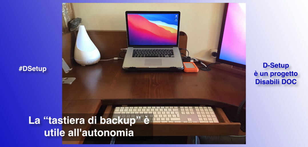 Disabili DOC – Immagine di copertina di “#DSetup / Parte 11ª / Cos'è la “tastiera di backup”? Una previdente soluzione per Disabili”